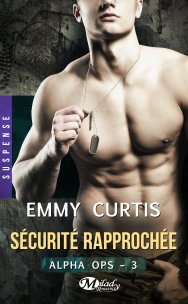 alpha-ops-tome-3-securite-rapprochee