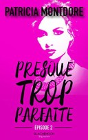 presque-trop-parfaite-tome-2-830098