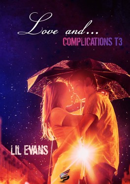28 juin - love-and...-tome-3---complications-932806-264-432