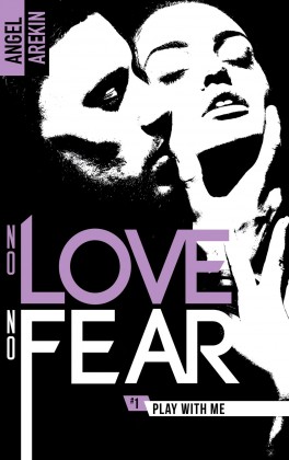 no-love-no-fear,-tome-1---play-with-me-945654-264-432