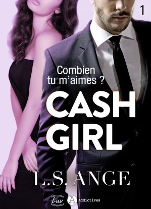 cash-girl---combien...-tu-m-aimes---tome-1-933253