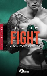 fight,-tome-3---a-son-corps-defendant-971484