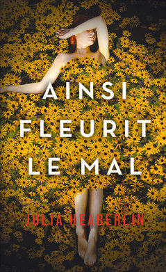 ainsi-fleurit-le-mal-962688