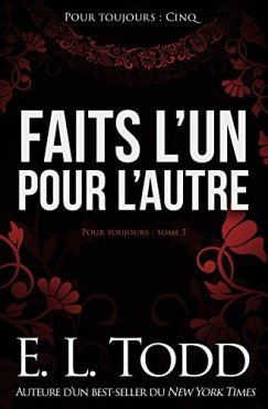 pour-toujours,-tome-5---faits-l-un-pour-l-autre-1051940