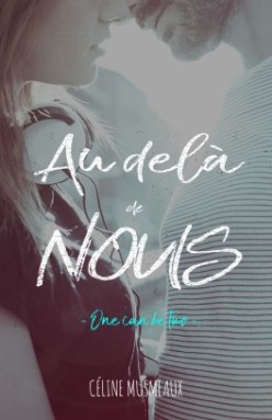au dela de nous celine musmeaux